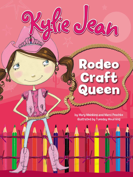 Title details for Kylie Jean Rodeo Craft Queen by Mary Meinking - Wait list
